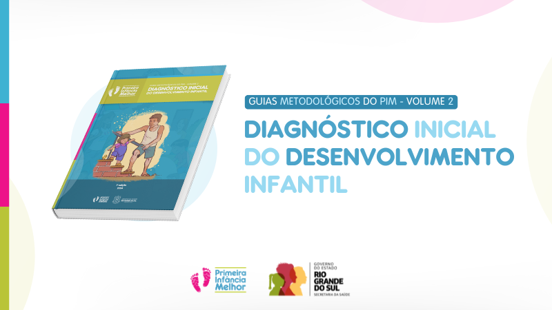 Guia do diagnóstico inicial do desenvolvimento infantil
