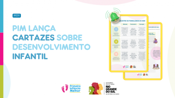 PIM lança cartazes sobre Monitoramento do Desenvolvimento Infantil